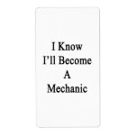 I Know I'll Become A Mechanic Personalized Shipping Label
