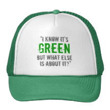 “I Know it’s Green...” Mesh Hat