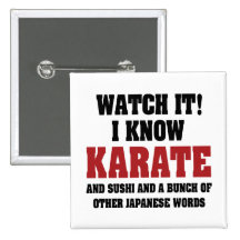 I Know Karate Pinback Buttons