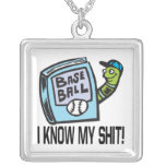 I Know My Shit Pendant
