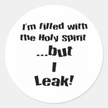 I leak! sticker