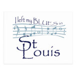 I left my BLUES in ST Louis Postcard