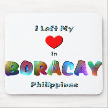 I Left My Heart In Boracay Mouse Pad
