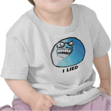 I Lied Rage Face Meme T Shirt