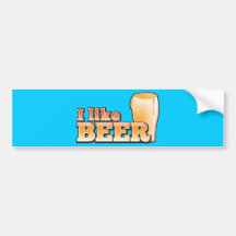 I LIKE BEER alcohol drink design Bumper Sticker