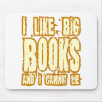 I Like Big Books And I Cannot Lie Mouse Mats