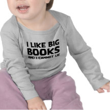 I Like Big Books T Shirts