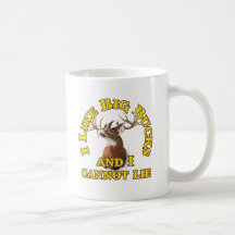 I Like Big Bucks and I Cannot Lie Coffee Mugs