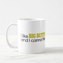 I Like Big Butts Mugs