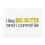 I Like Big Butts Post Cards