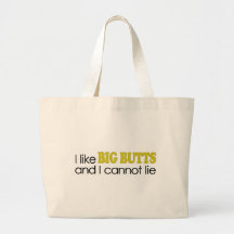 I Like Big Butts Tote Bags