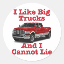 I Like Big Trucks .... Dodge Round Sticker
