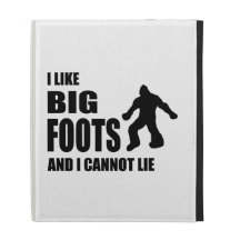 I Like Bigfoots and I Cannot Lie iPad Folio Cases
