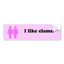 I LIKE CLAMS T-SHIRT BUMPER STICKERS