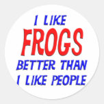 I Like Frogs Better Than I Like People Sticker