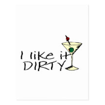 I Like It Dirty Martini Postcard