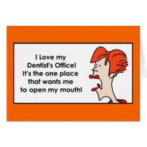 I like my dentists office greeting cards