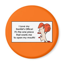 I like my dentists office magnet