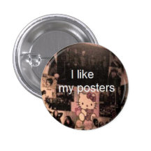 I like my posters (button)