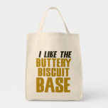 I like the buttery biscuit base tote bags