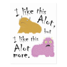 I Like This Alot, But I Like This Alot More Postcards