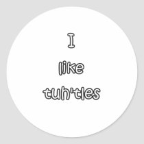 I like tuh'tles turtles stickers