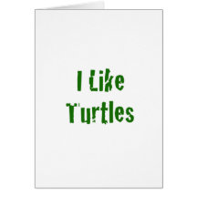 i like turtles greeting cards