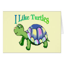 I Like Turtles Greeting Cards
