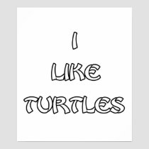 I like Turtles posters