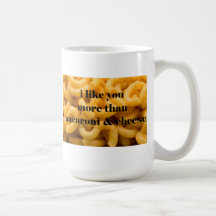 i like you- mac and cheese coffee mug