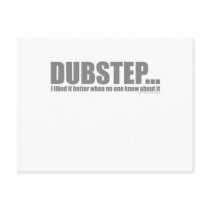 I liked it better when no one knew about DUBSTEP Postcards