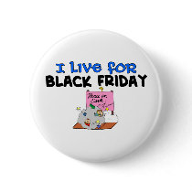 I Live For Black Friday
