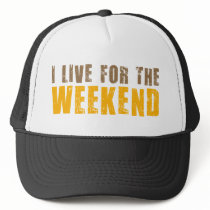 I Live For The Weekend