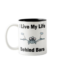 I Live My Life Behind Bars Coffee Mug