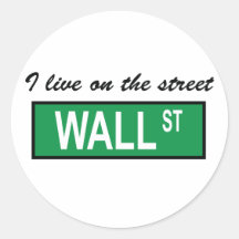 "I live on the street Wall St" Sticker