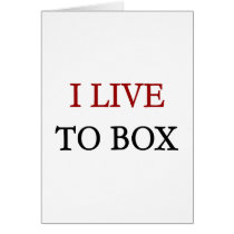 I Live To Box Greeting Cards