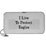 I Live To Protect Eagles Mp3 Speakers