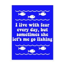 I live with fear every day.