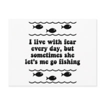 I live with fear every day.