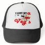 I lost my A in VEG S Trucker Hat