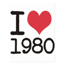 I Love 1980 Products & Designs! Postcard