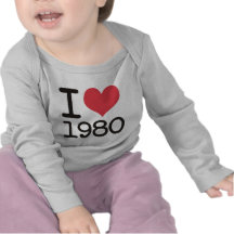 I Love 1980 Products & Designs! T-shirts