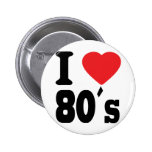 I Love 80 ´s Pin