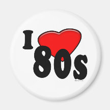 I Love 80s Magnet