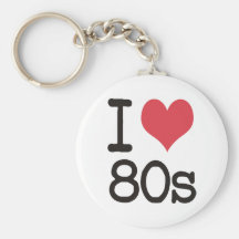 I Love 80s Products & Designs! Key Chains