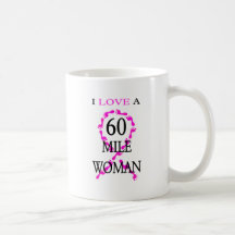 i love a 60 mile woman pink ribbon feet coffee mugs