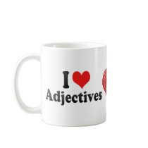I Love Adjectives Mugs