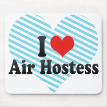 I Love Air Hostess Mouse Pads