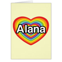 I love Alana, rainbow heart Card