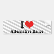 I Love Alternative Dance Bumper Sticker